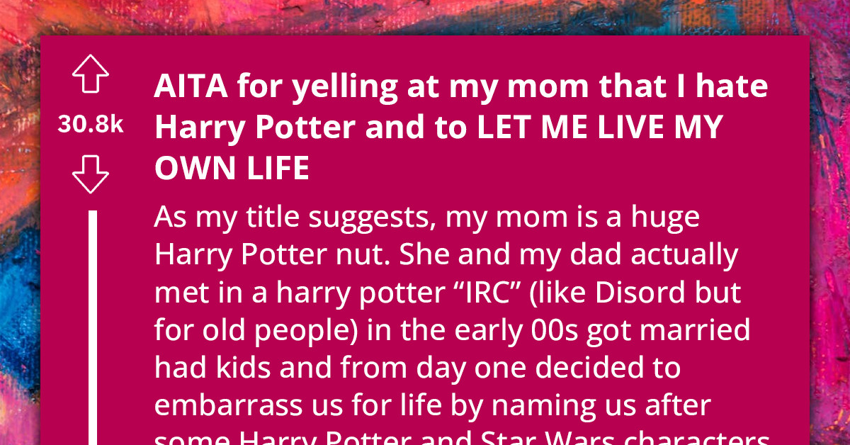 Teen Fed Up With Parents' Extreme Harry Potter Obsession, Yells At Mom