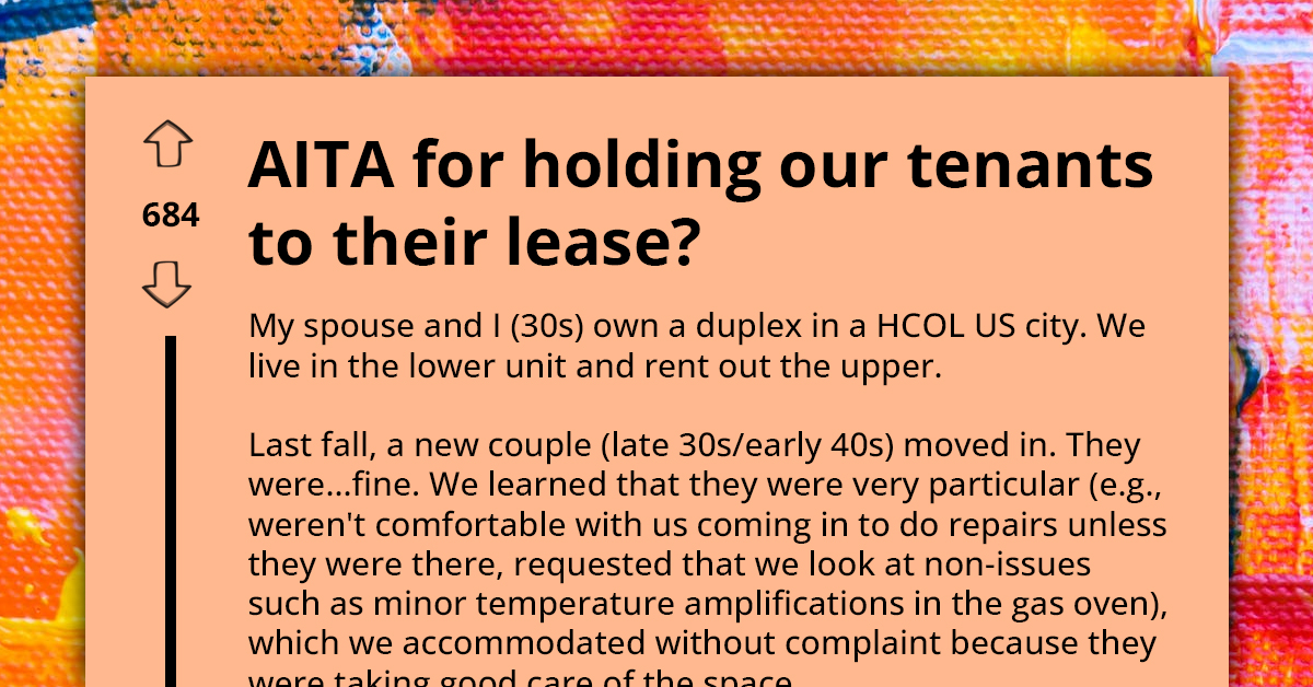 Landlord Asks Reddit If She's In The Wrong For Wanting Her Tenants To