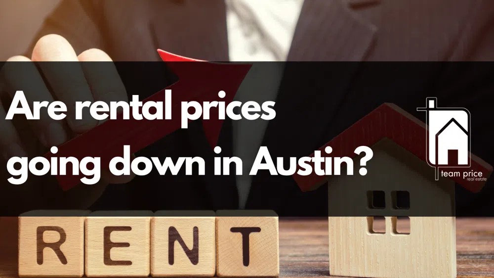 Are Rental Prices Dropping in Austin? A Comprehensive 2024 Market