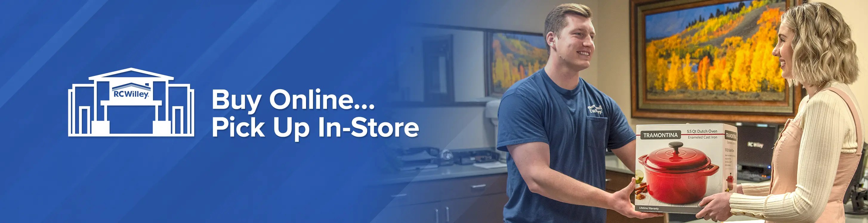 Buy online and pick up instore at RC Willey