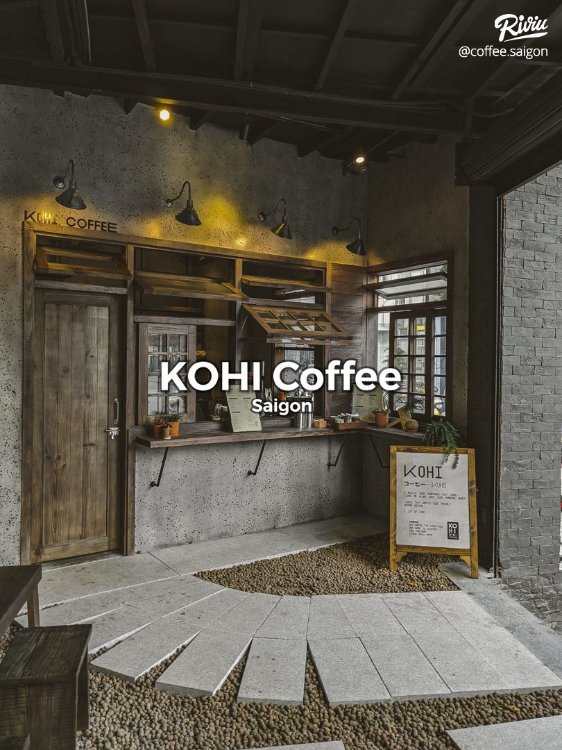 Kohi Coffee Quận 1 Địa điểm đáng thử cho tín đồ cà phê!