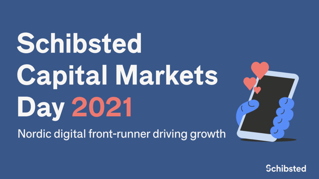 Capital Markets Day 2021 Schibsted