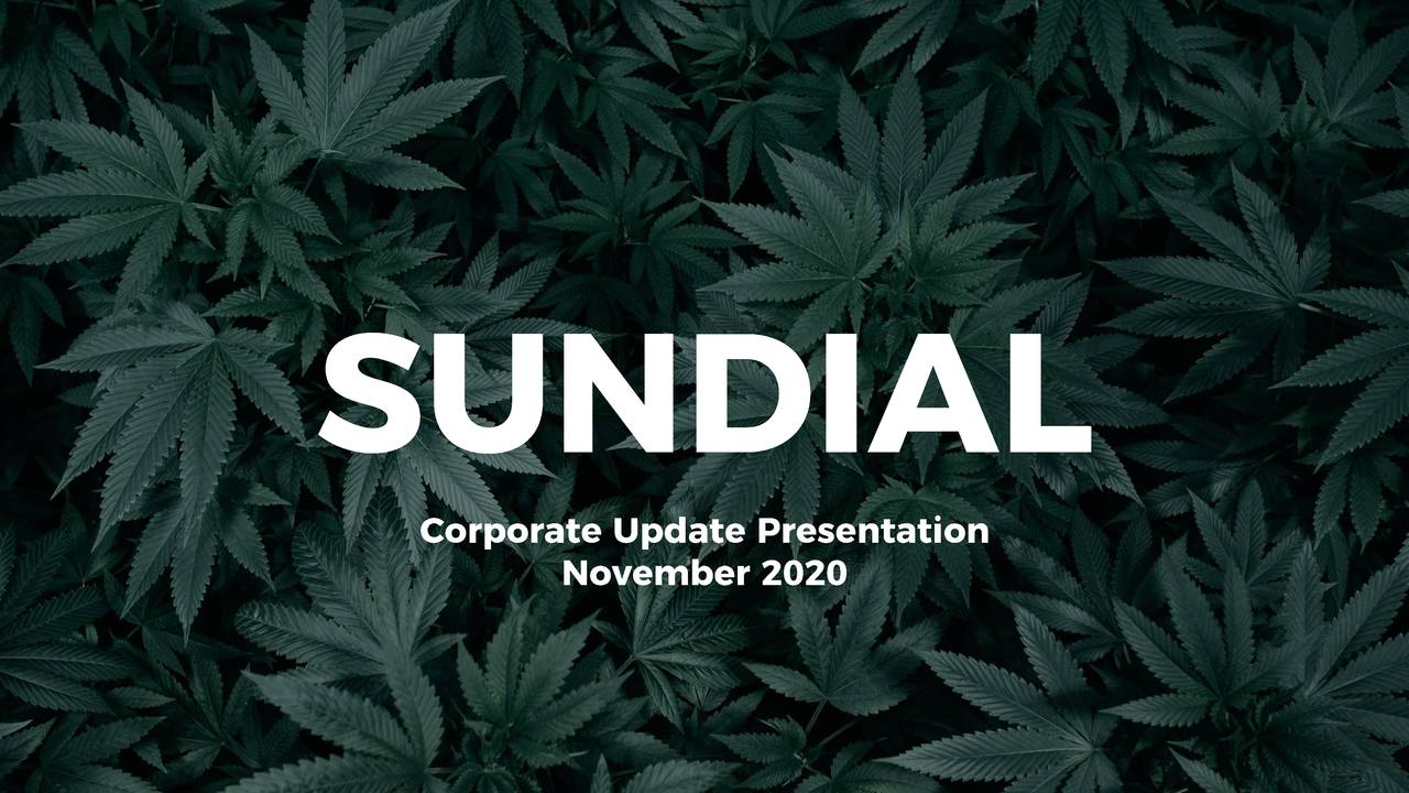 Sundial Growers Inc. 2020 Q3 Results Earnings Call Presentation