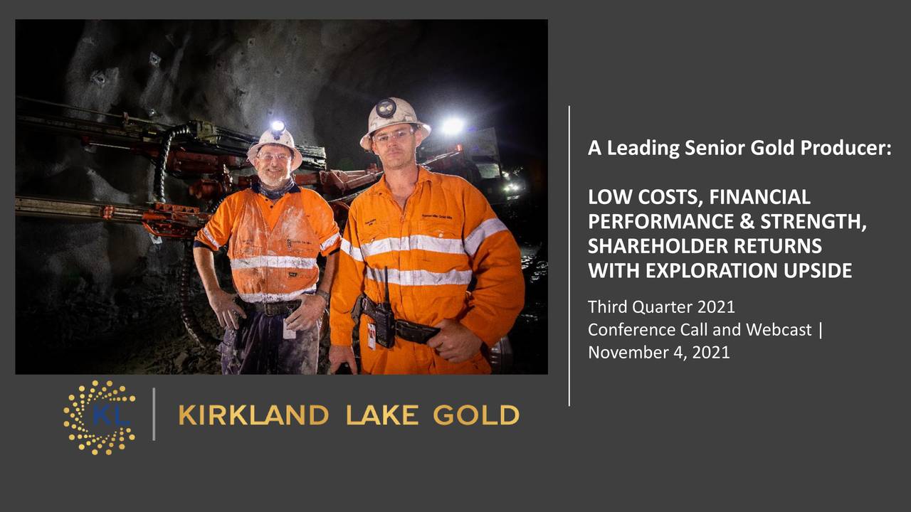 Kirkland Lake Gold Ltd. 2021 Q3 Results Earnings Call Presentation