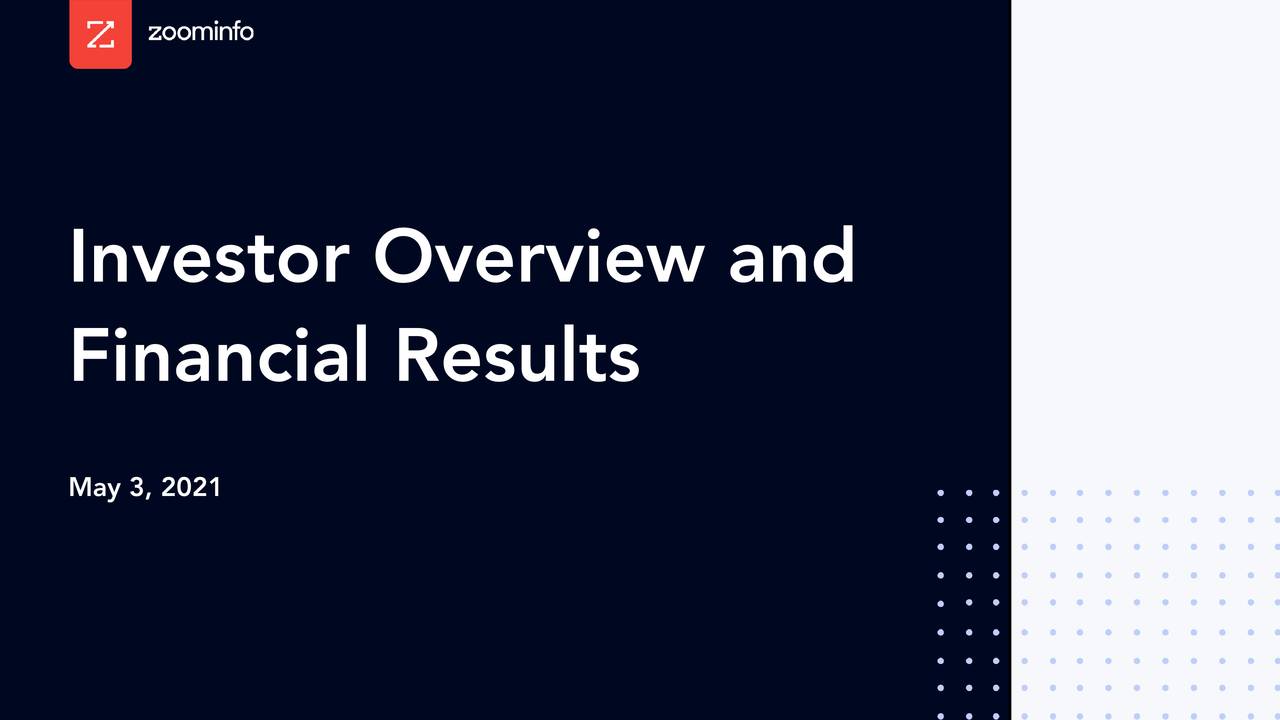 ZoomInfo Technologies Inc. 2021 Q1 Results Earnings Call