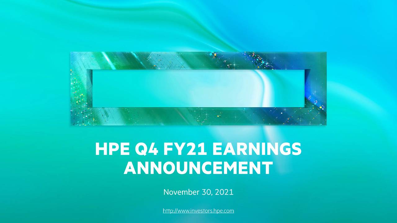 Hewlett Packard Enterprise Company 2021 Q4 Results Earnings Call Presentation (NYSEHPE