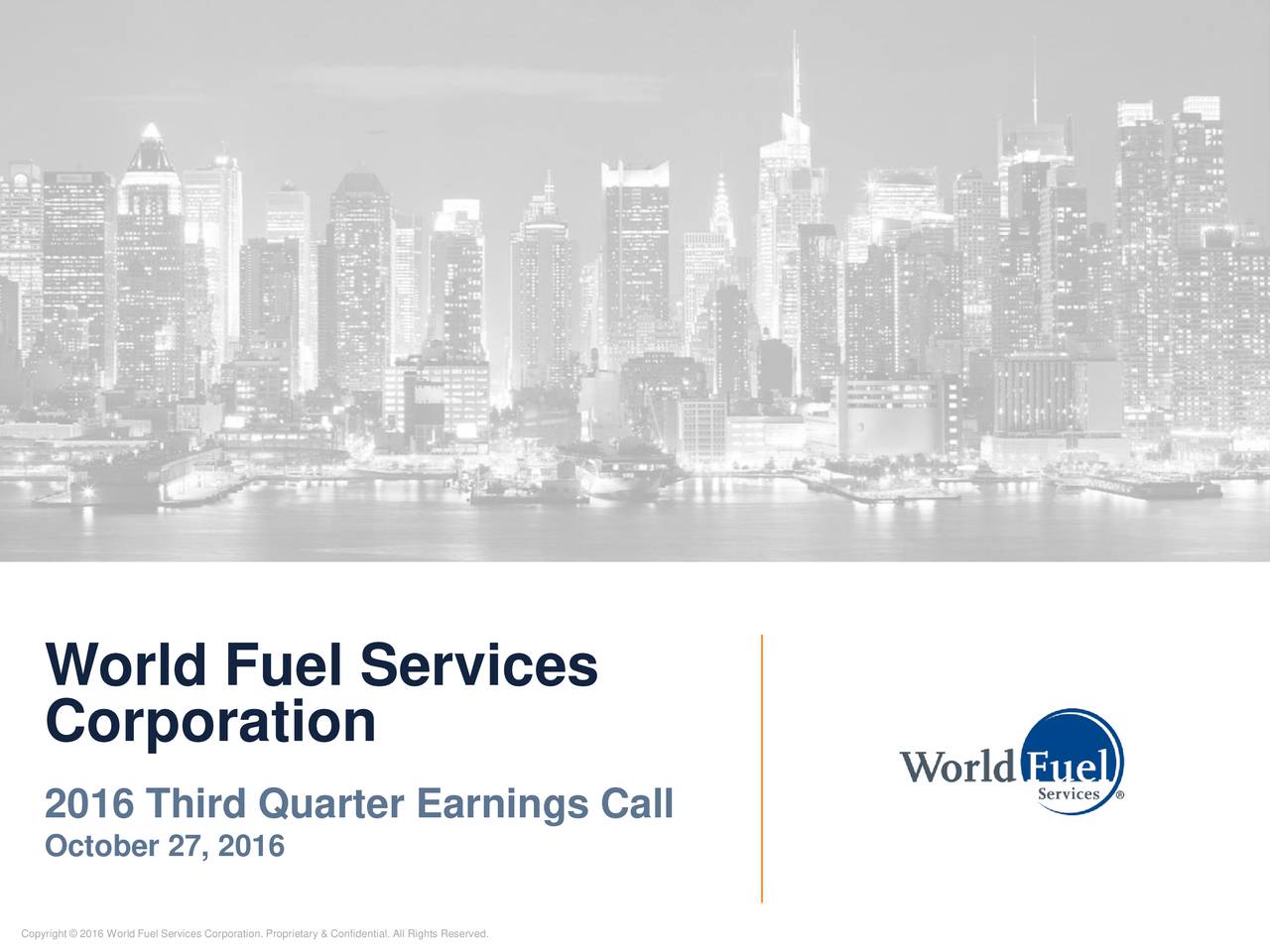 World Fuel Services Corporation 2016 Q3 Results Earnings Call