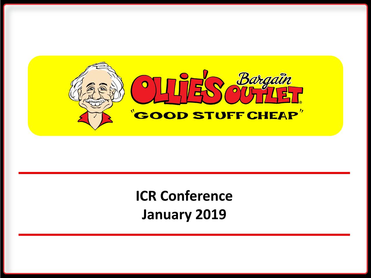 Ollie's Bargain Outlet (OLLI) Presents At ICR Investor Conference