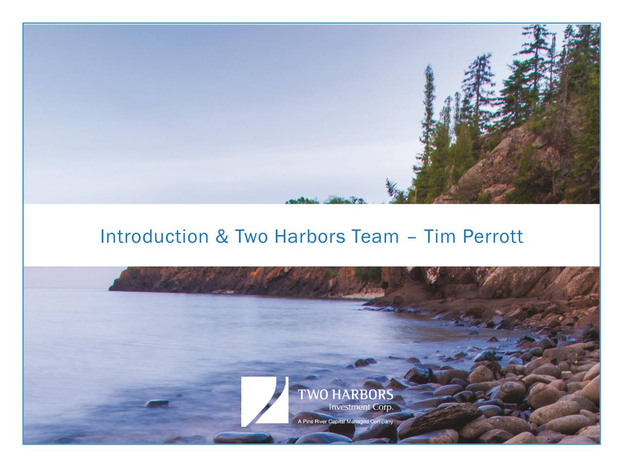 Two Harbors Investment (TWO) Investor Presentation Slideshow (NYSE
