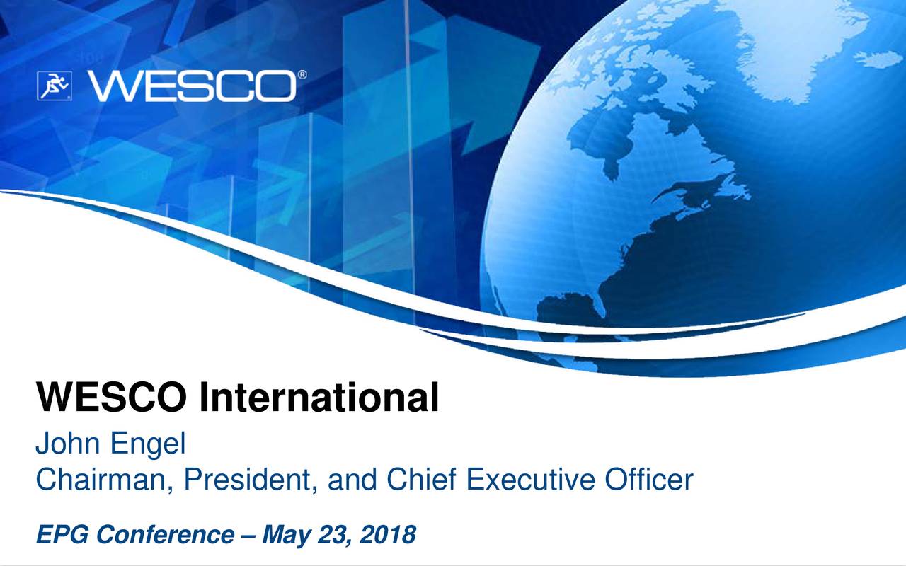 WESCO (WCC) Presents At Electrical Products Group 2018 Annual Spring