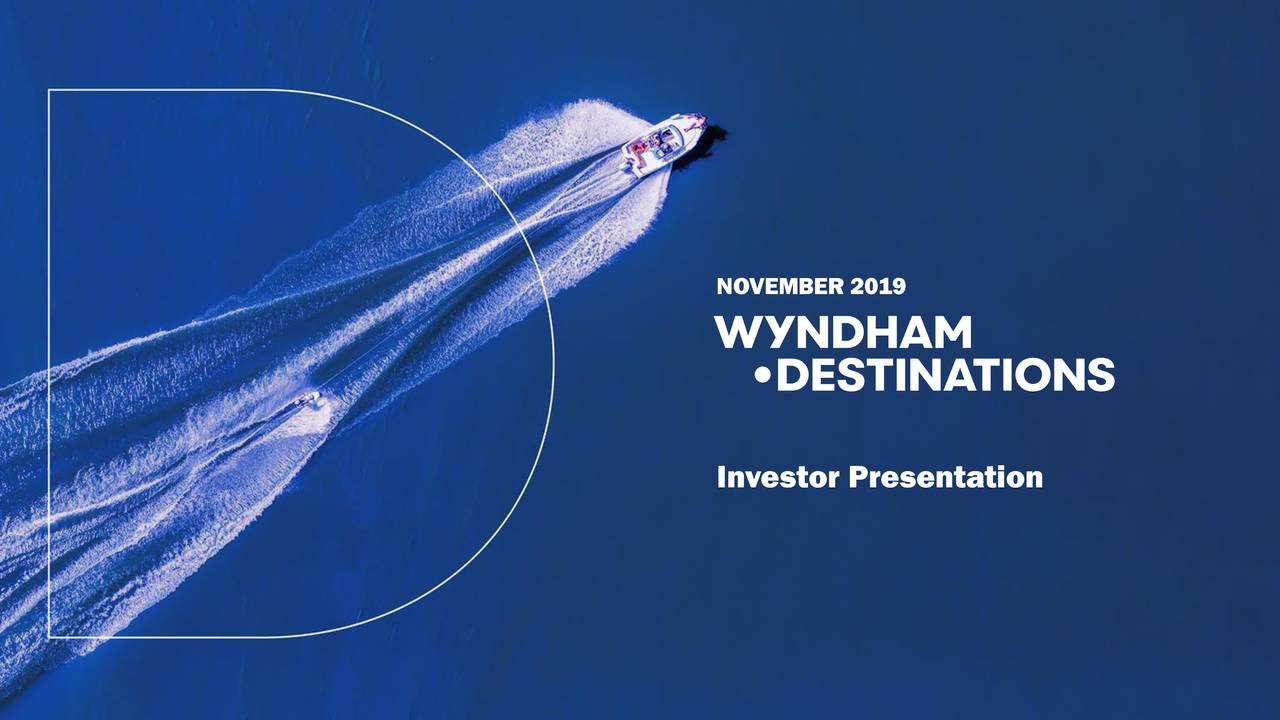 Wyndham Destinations (WYND) Investor Presentation Slideshow (NYSETYL) Seeking Alpha
