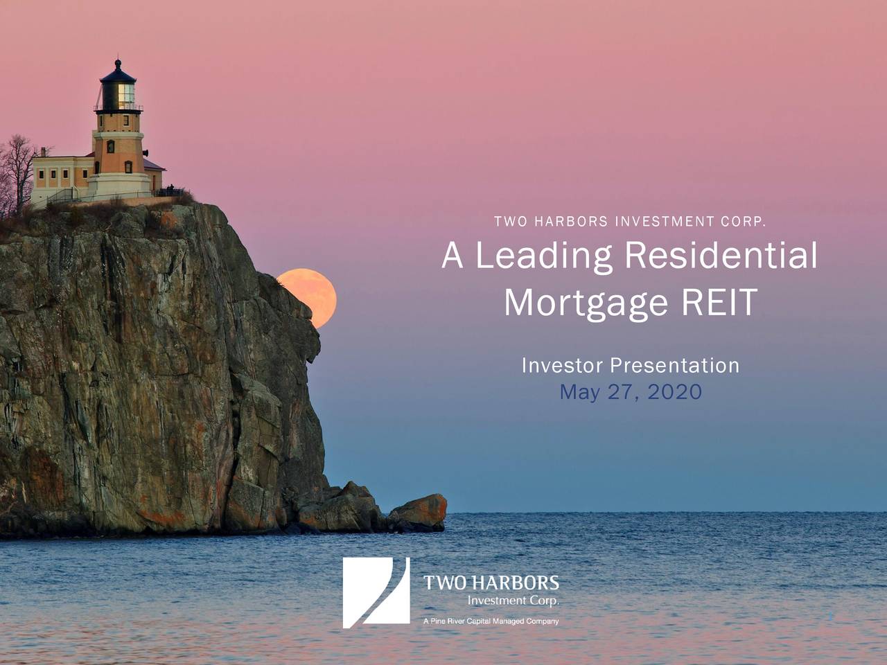 Two Harbors Investment (TWO) Investor Presentation Slideshow (NYSE