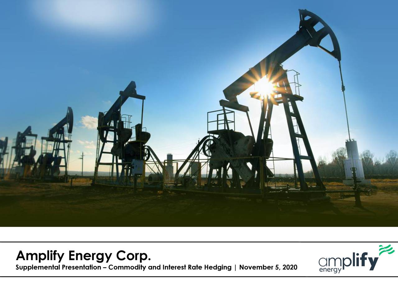 Amplify Energy Corp. 2020 Q3 Results Earnings Call Presentation