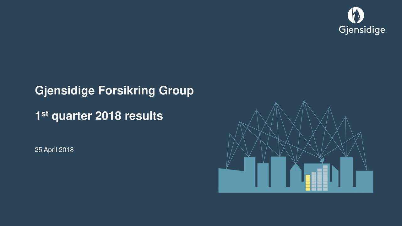 Gjensidige Forsikring Asa ADR 2018 Q1 Results Earnings Call Slides