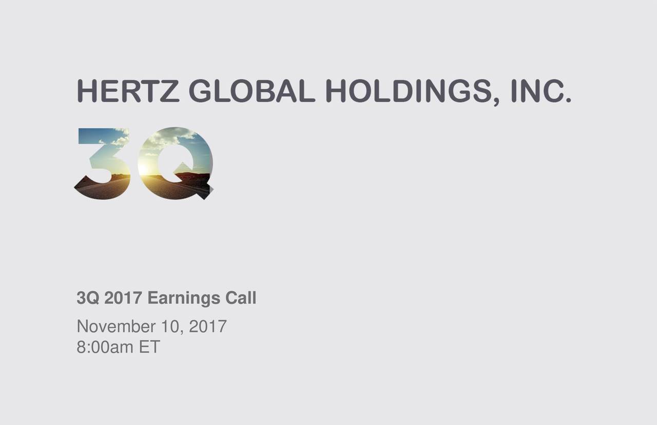Hertz Global Holdings, Inc. 2017 Q3 Results Earnings Call Slides