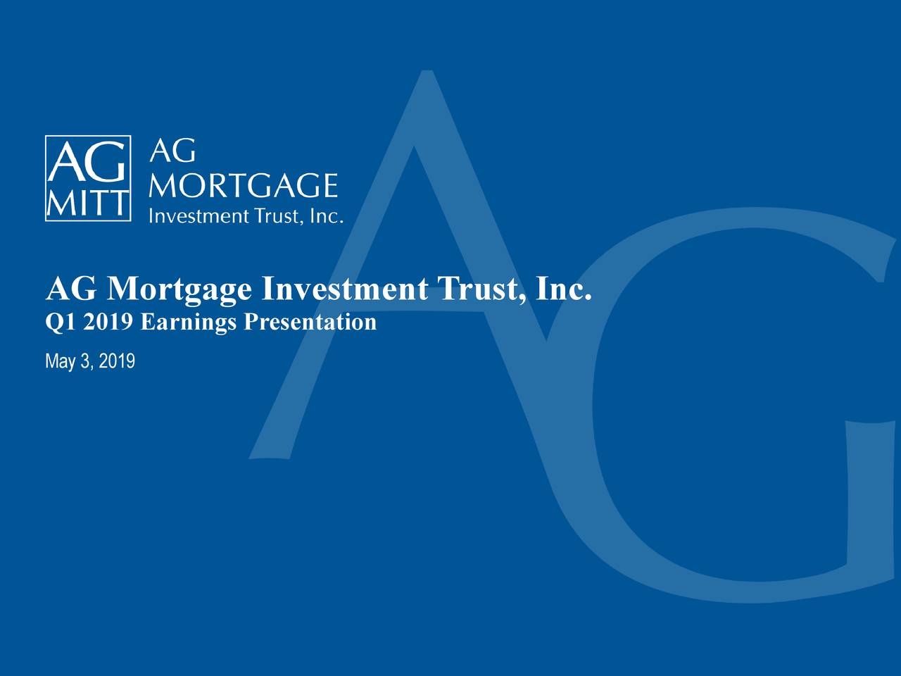 AG Mortgage Investment Trust, Inc. 2019 Q1 Results Earnings Call