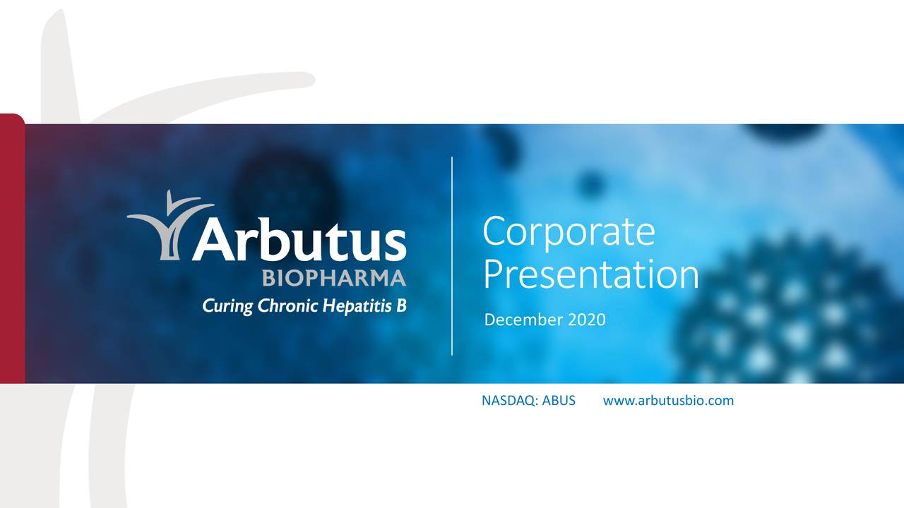Arbutus Biopharma (ABUS) Investor Presentation Slideshow (NASDAQABUS