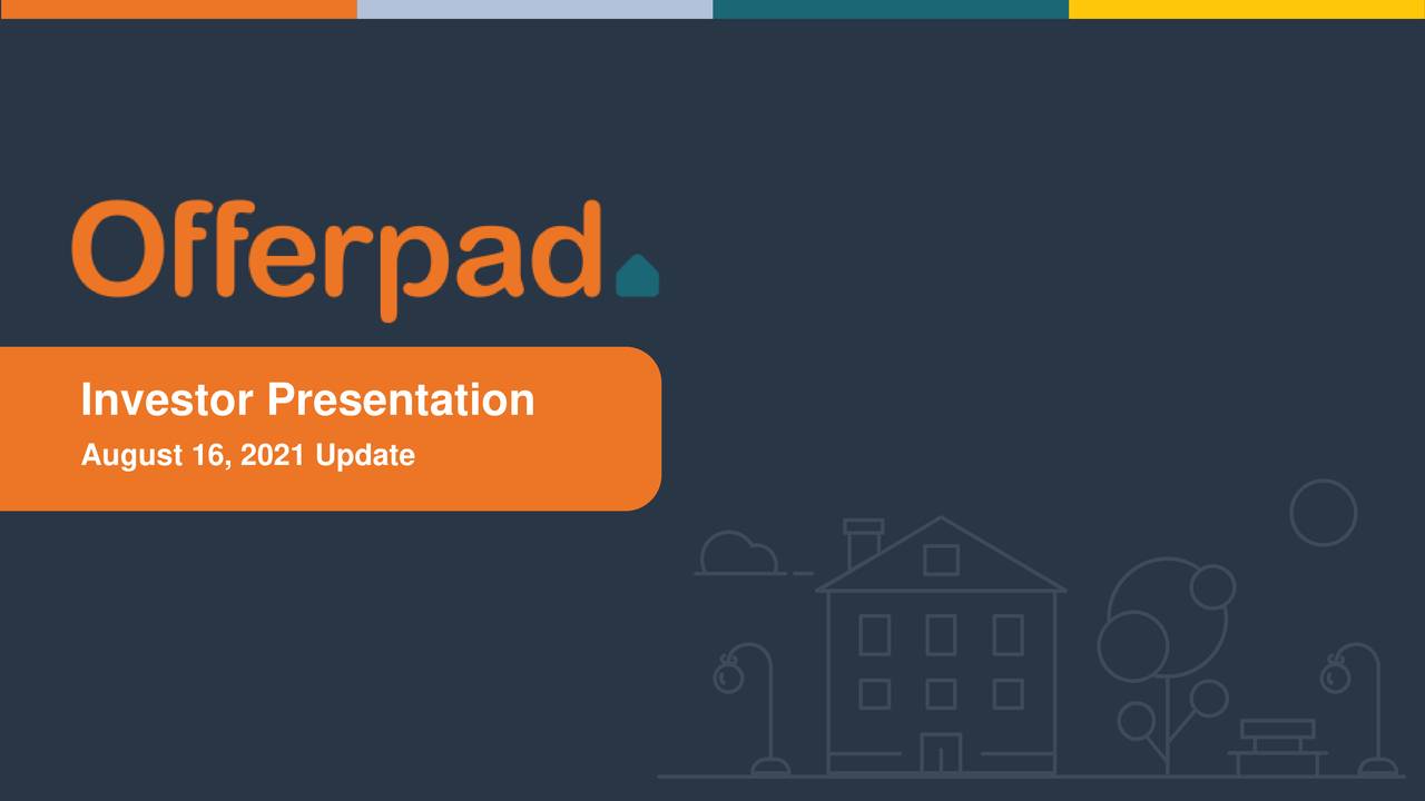 Offerpad Solutions Inc. Investor Presentation (NYSEOPAD) Seeking Alpha