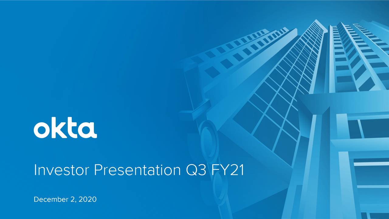 Okta, Inc. 2021 Q3 Results Earnings Call Presentation (NASDAQOKTA