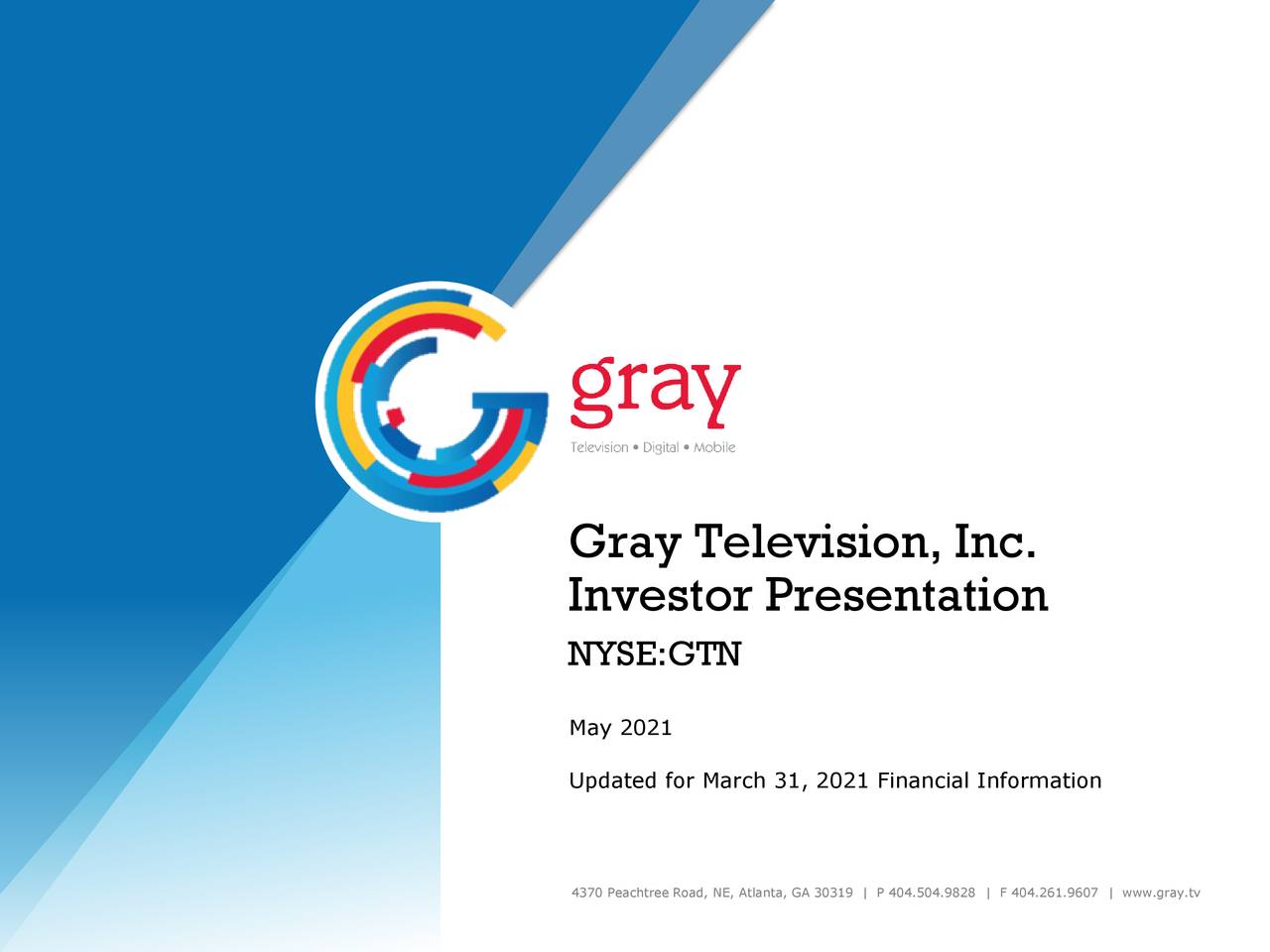 Gray Television (GTN) Investor Presentation Slideshow (NYSEGTN
