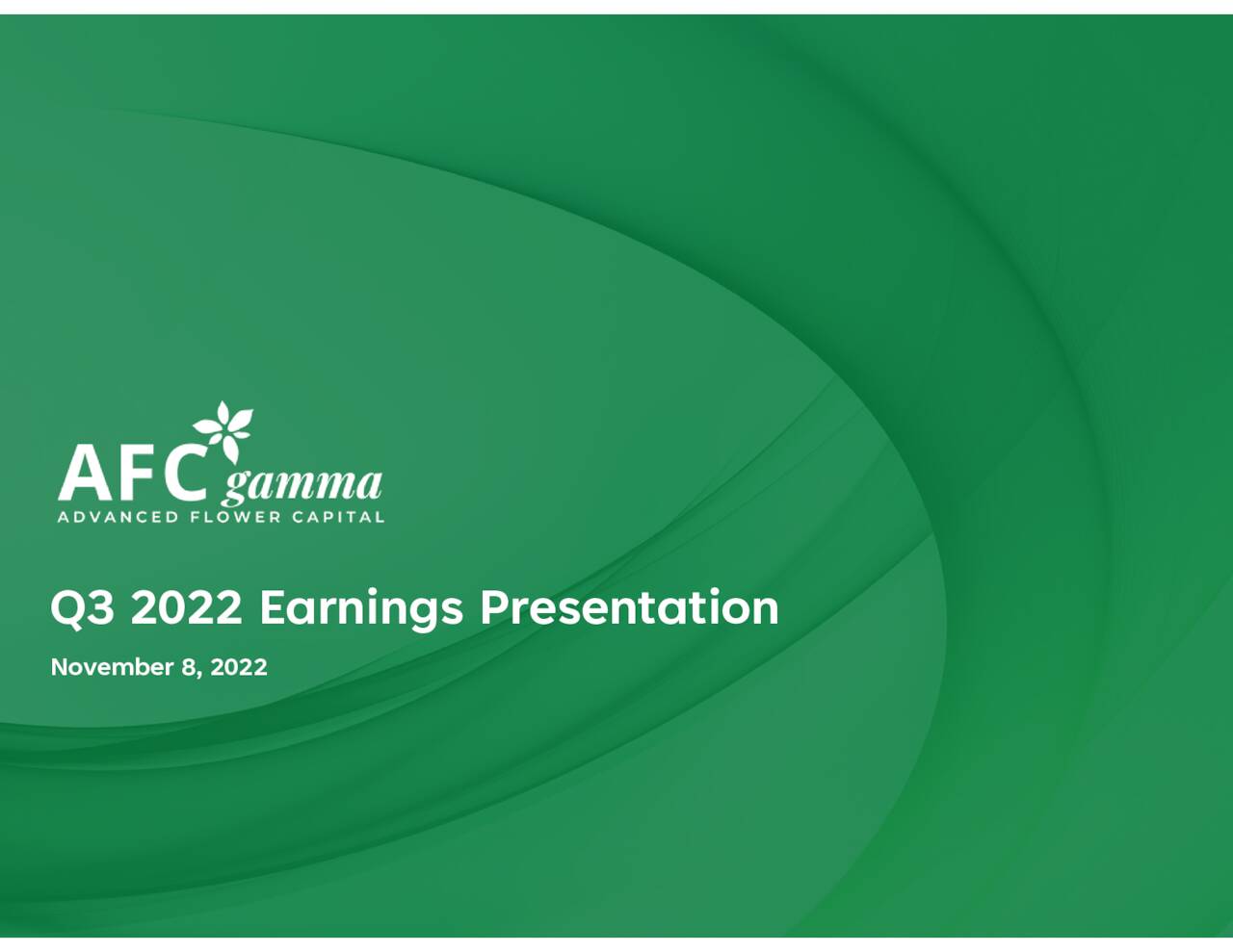 AFC Gamma, Inc. 2022 Q3 Results Earnings Call Presentation (NASDAQAFCG) Seeking Alpha