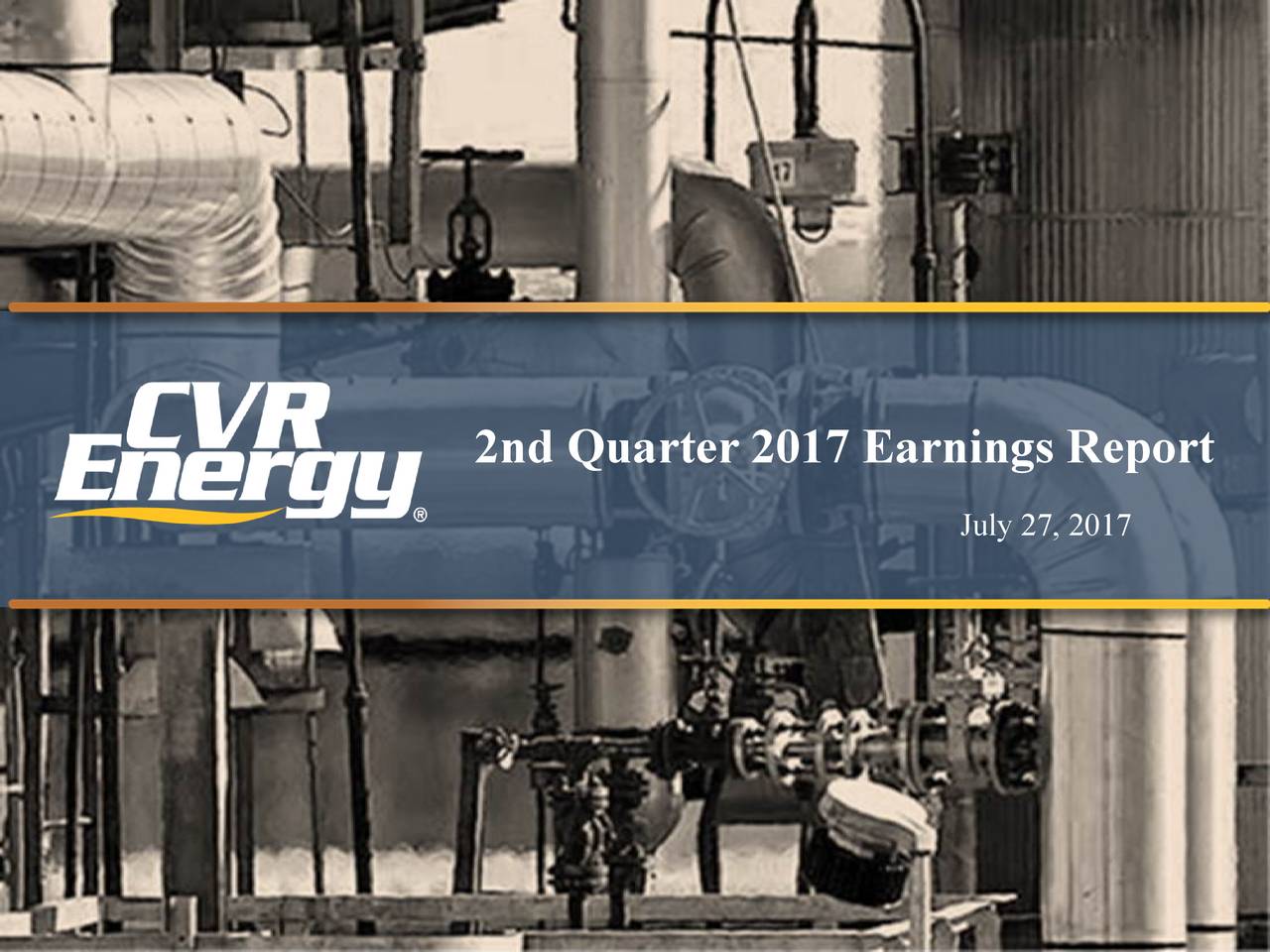 CVR Energy, Inc. 2017 Q2 Results Earnings Call Slides (NYSECVI