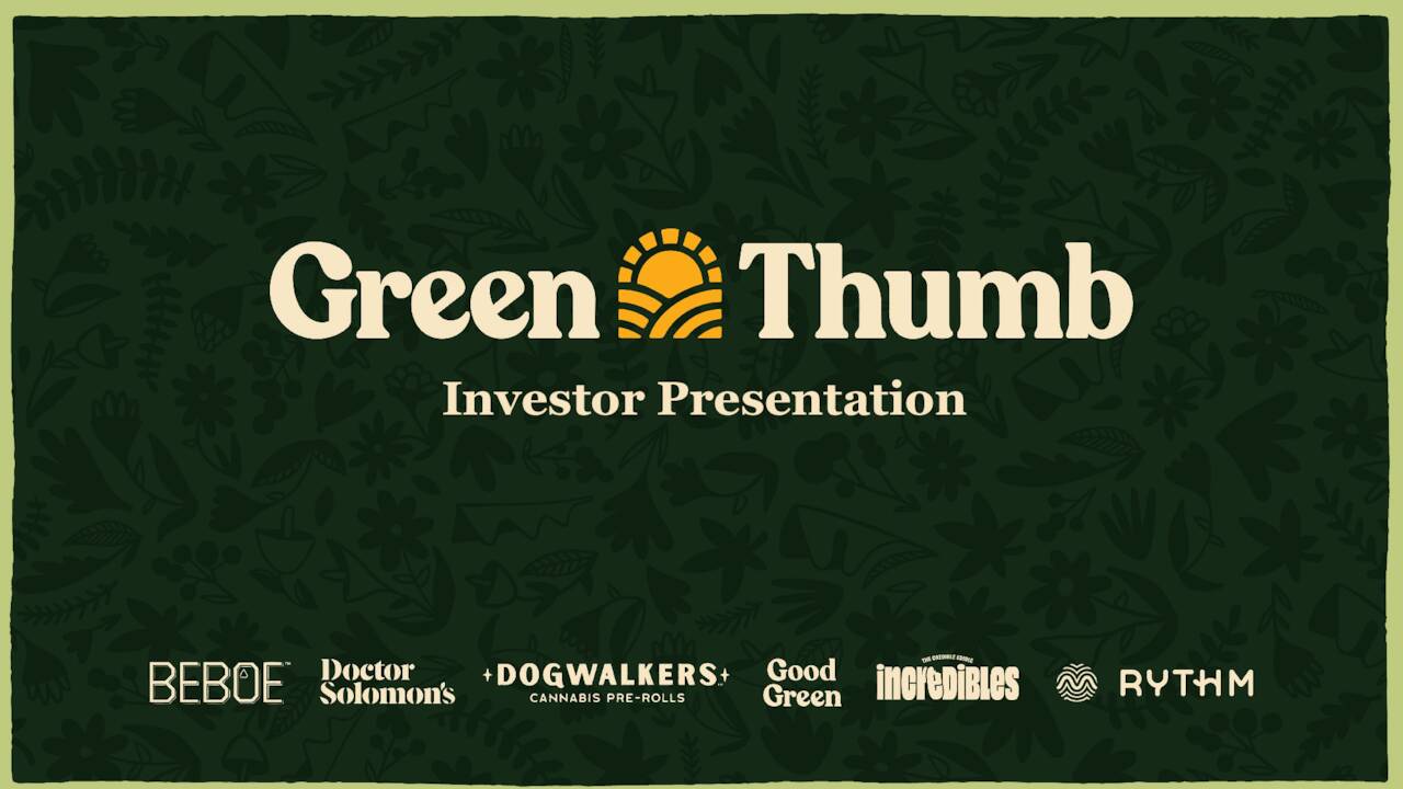 Green Thumb Industries (GTBIF) Investor Presentation Slideshow