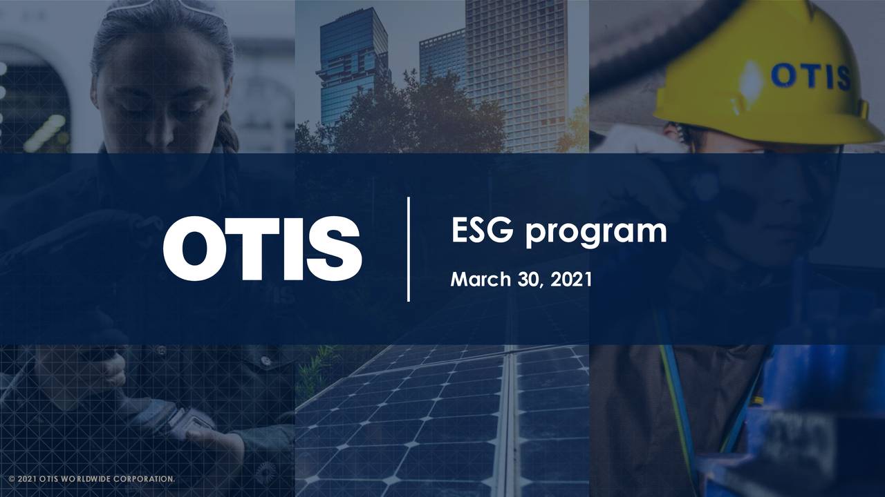 Otis Worldwide (OTIS) Presents At ESG Conference Slideshow (NYSEOTIS