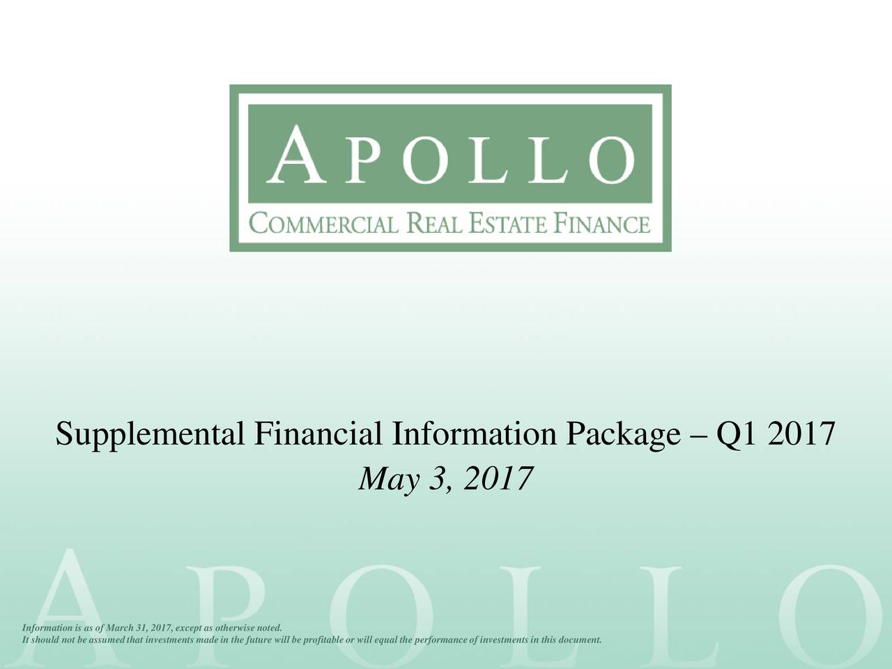 Apollo Commercial Real Estate Finance, Inc. 2017 Q1 Results