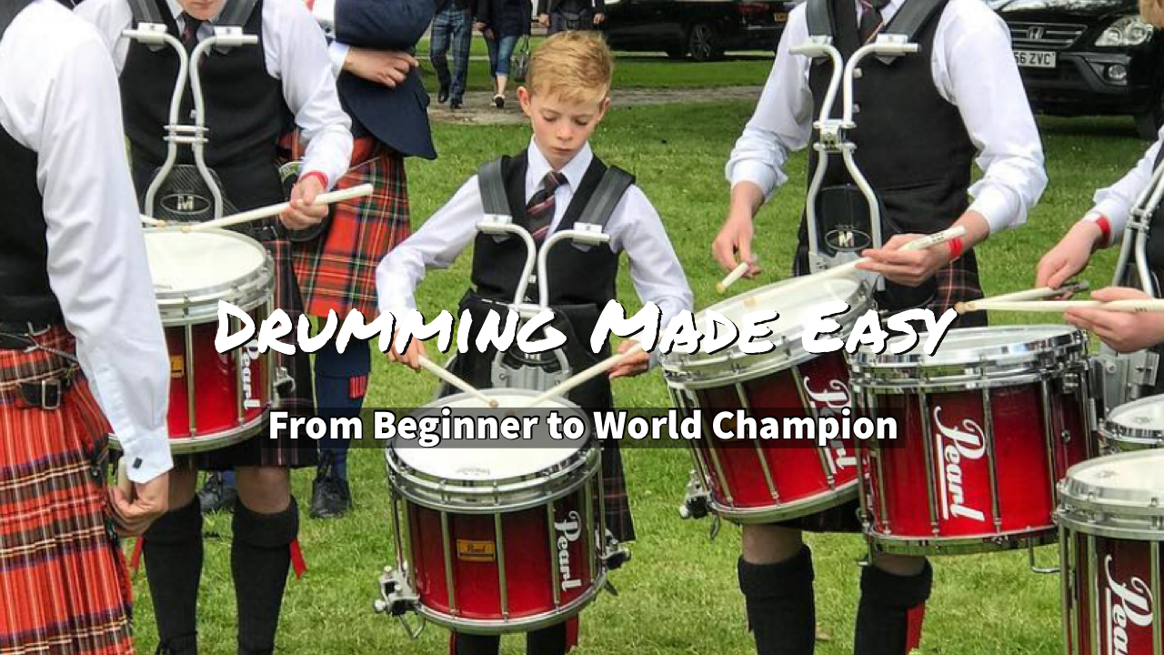 Drumming Made Easy From Beginner to World Champion Callum Nelson
