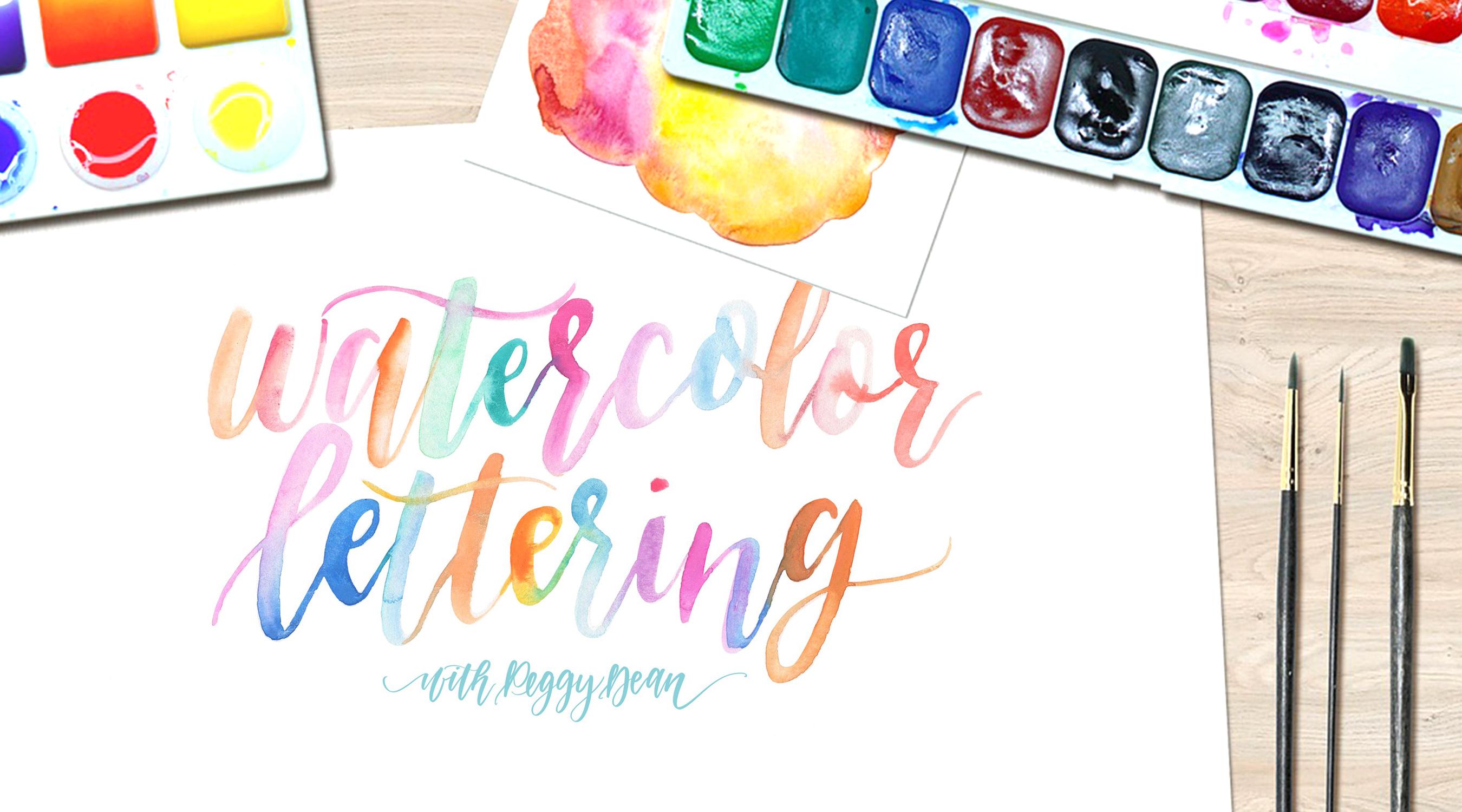 Watercolor Lettering Peggy Dean Skillshare