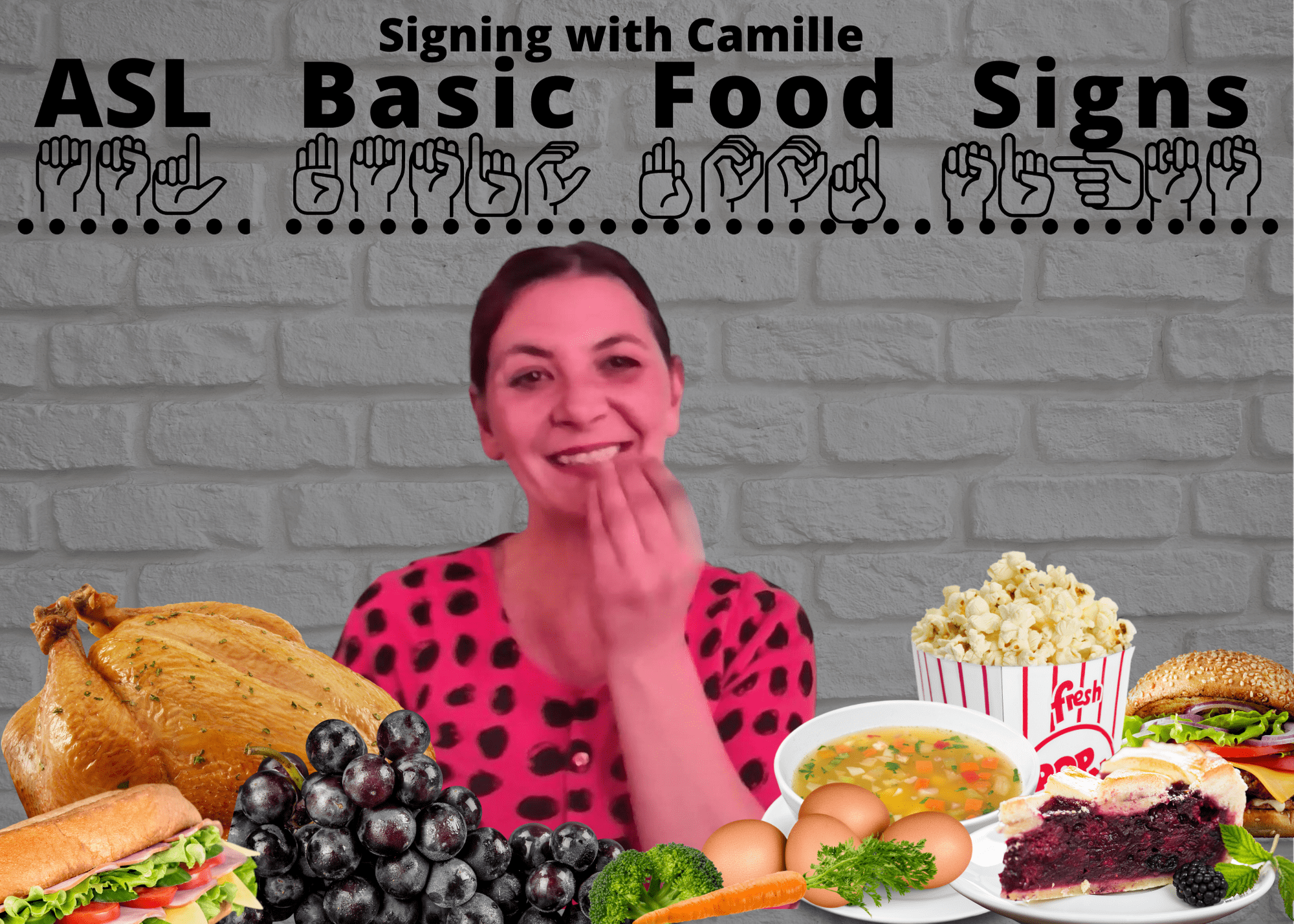 ASL Basic Food Signs | Camille Boonenberg | Skillshare