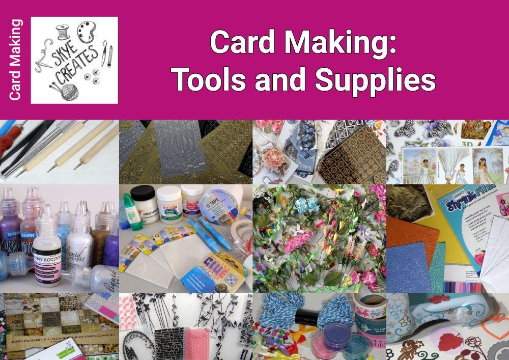 Card Making 1 Tools and Supplies Skye Creates Skillshare