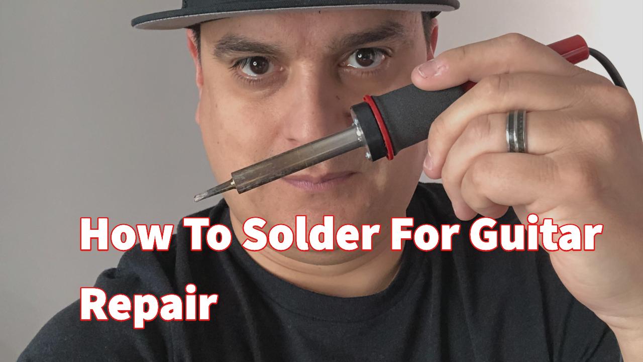 How To Solder For Guitar Repair Dylan Mckerchie Skillshare