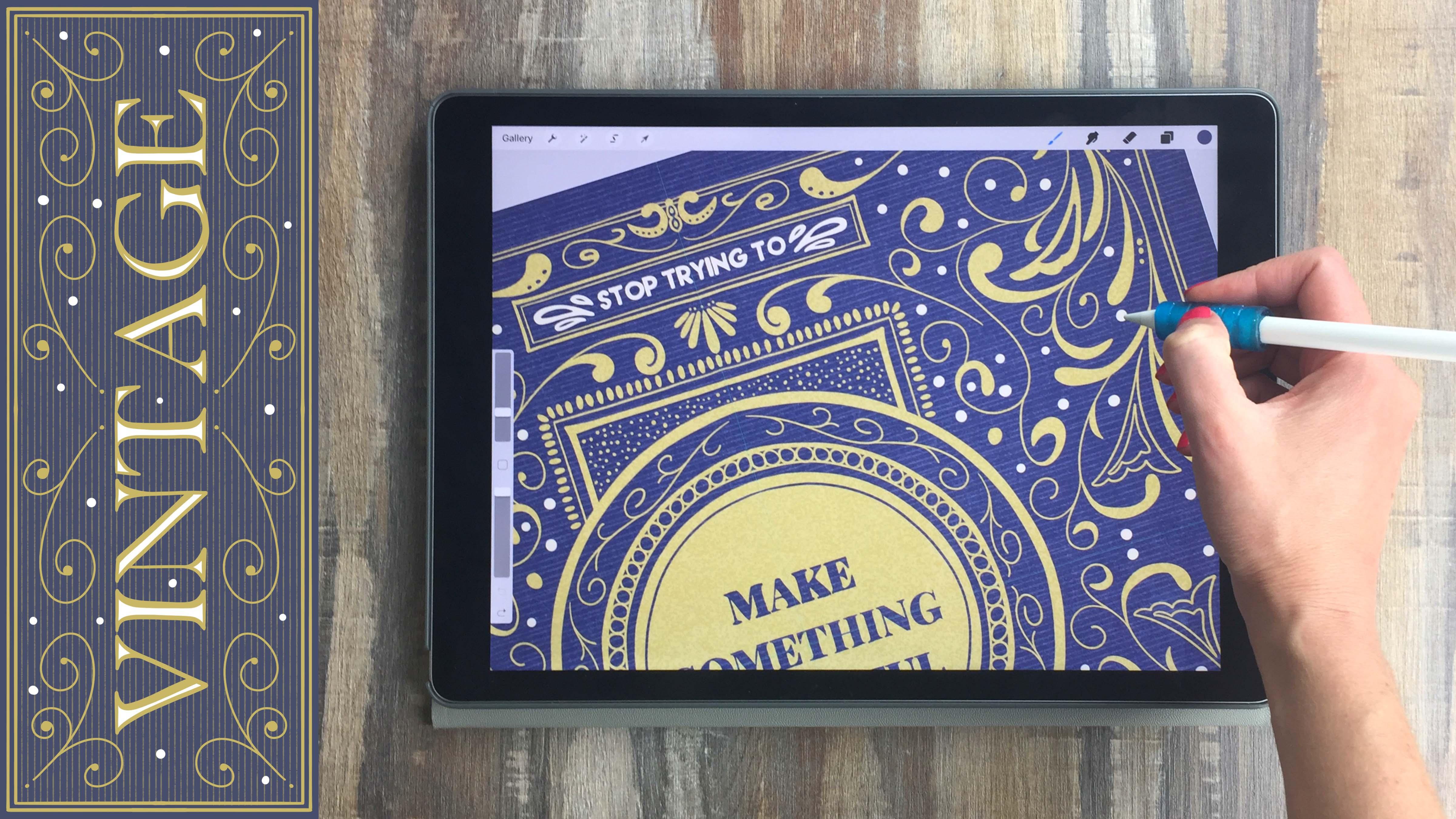 Vintage Hand Lettering on Your iPad in Procreate Layouts, Borders, Flourishes Liz Kohler
