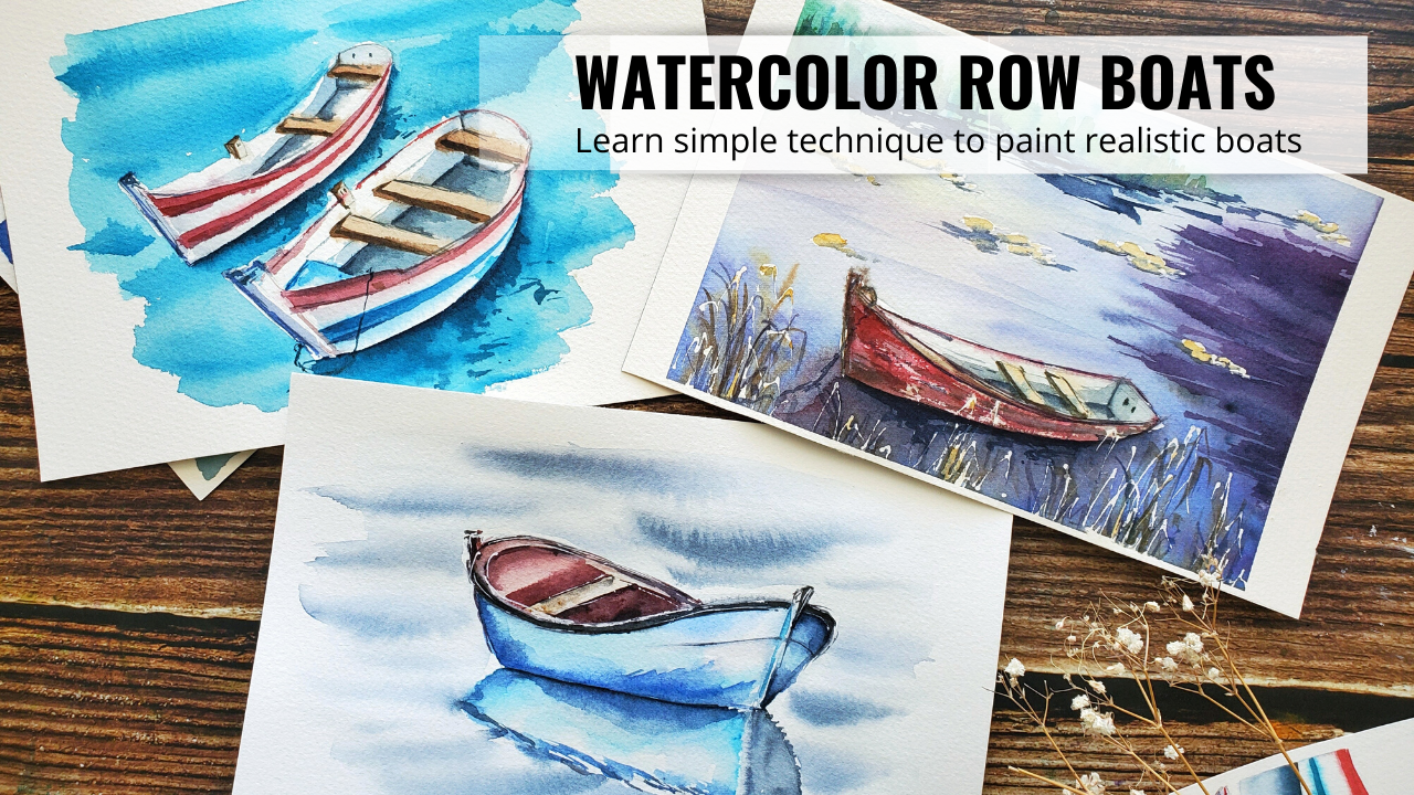 WATERCOLOR ROW BOATS Learn simple Technique to paint realistic Boats Suhasini Badam Skillshare