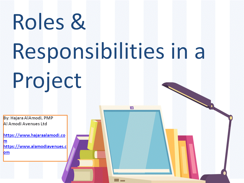 Roles & Responsibilities In A Project Hajara Alamodi Skillshare