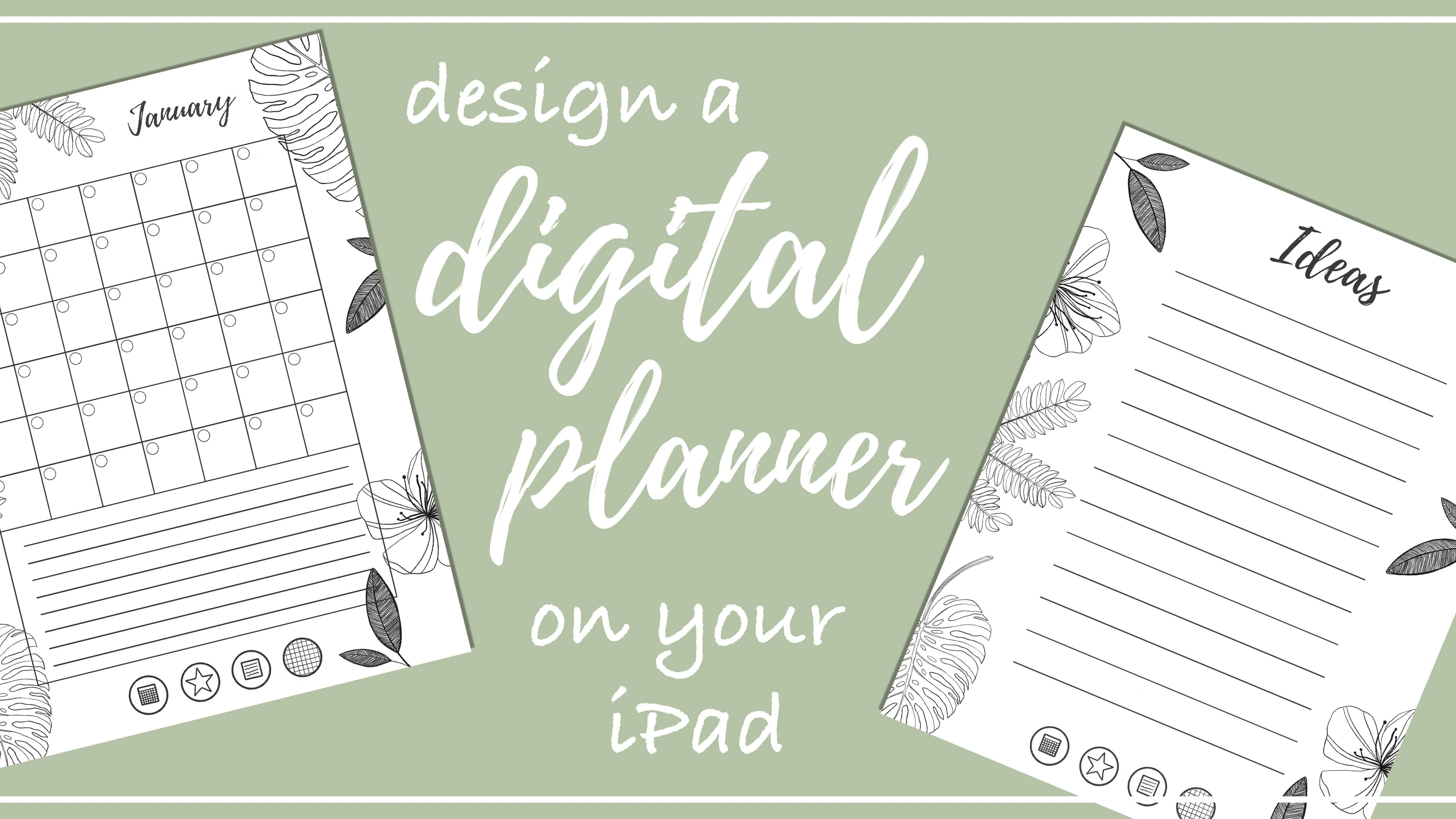 How to Design and Create a Digital Planner / Journal on Your iPad in Procreate + a FREE Planner