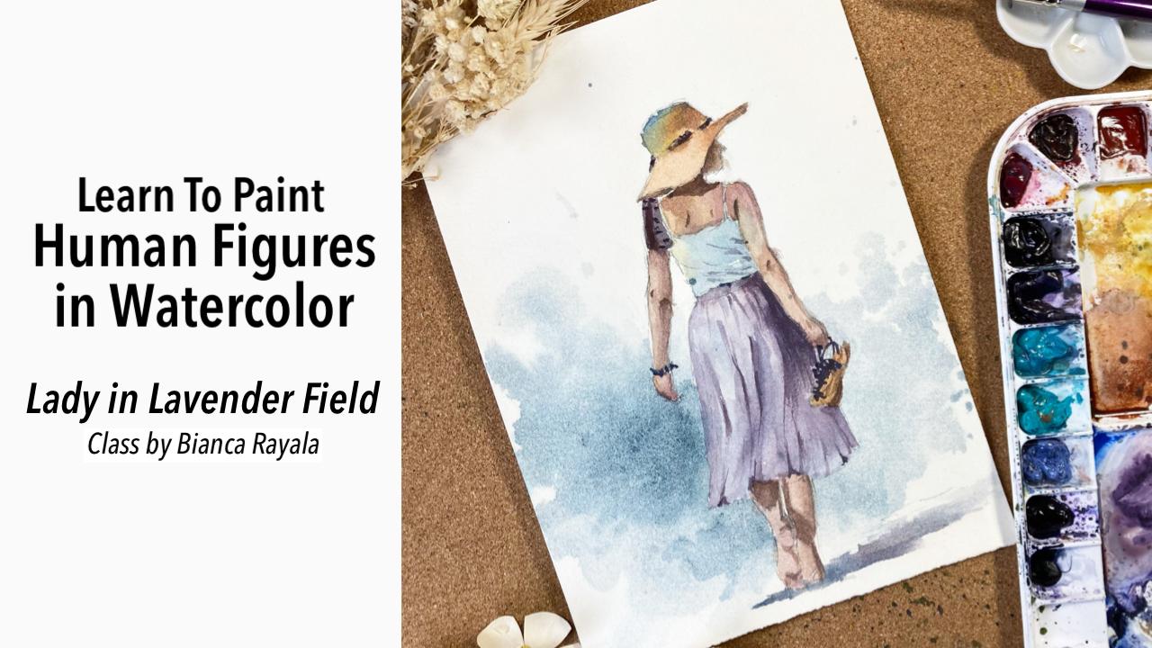 You Can Paint People Create Expressive Human Figures in Watercolor