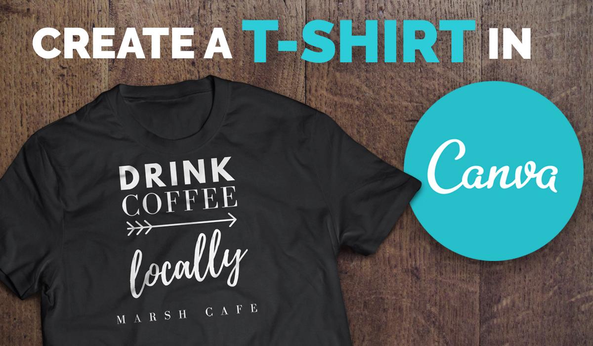 Create a TShirt in Canva! Lindsay Marsh Skillshare
