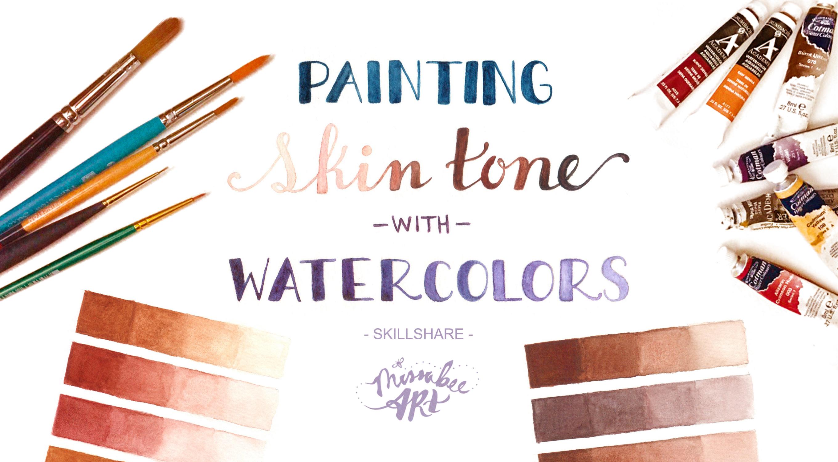 Painting Skin Tone With Watercolors Melissa Lee Skillshare