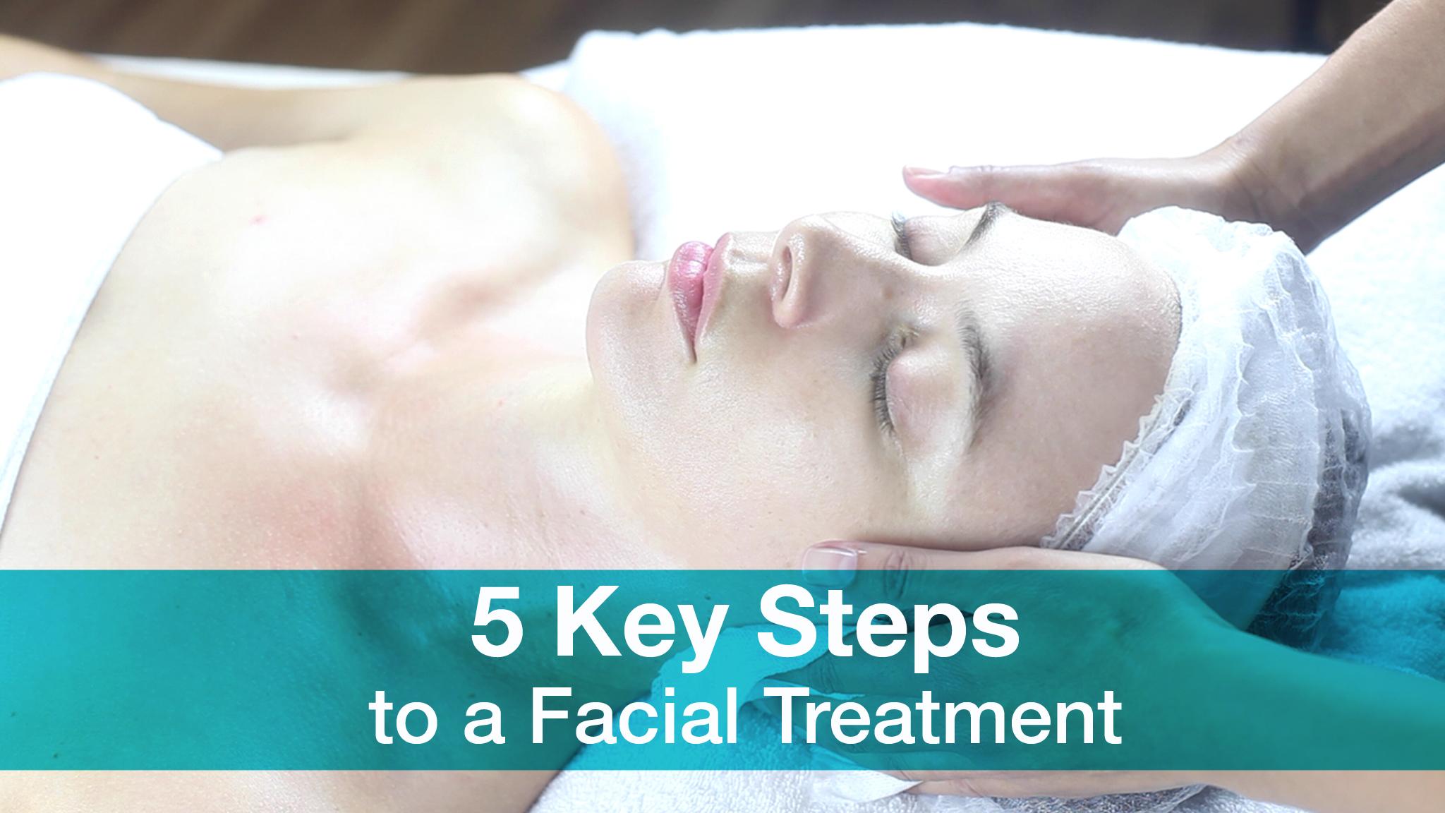 5 Key Steps to a Facial Treatment Skin2u Esthetics Skillshare