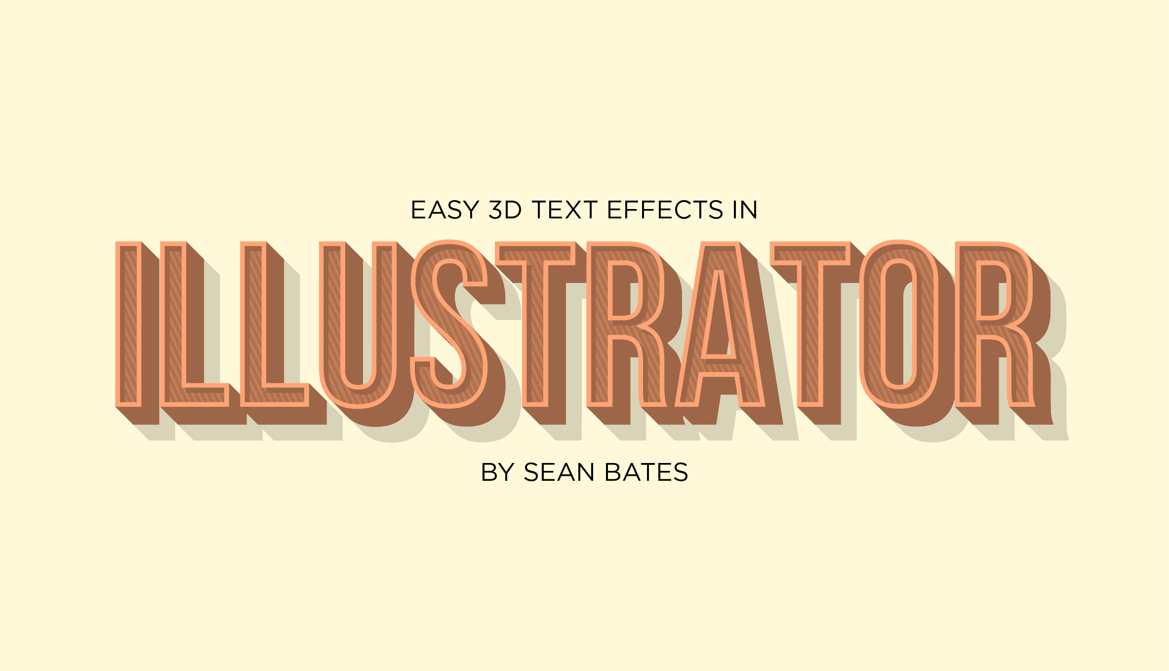 Easy 3D Text Effects in Adobe Illustrator Sean Bates