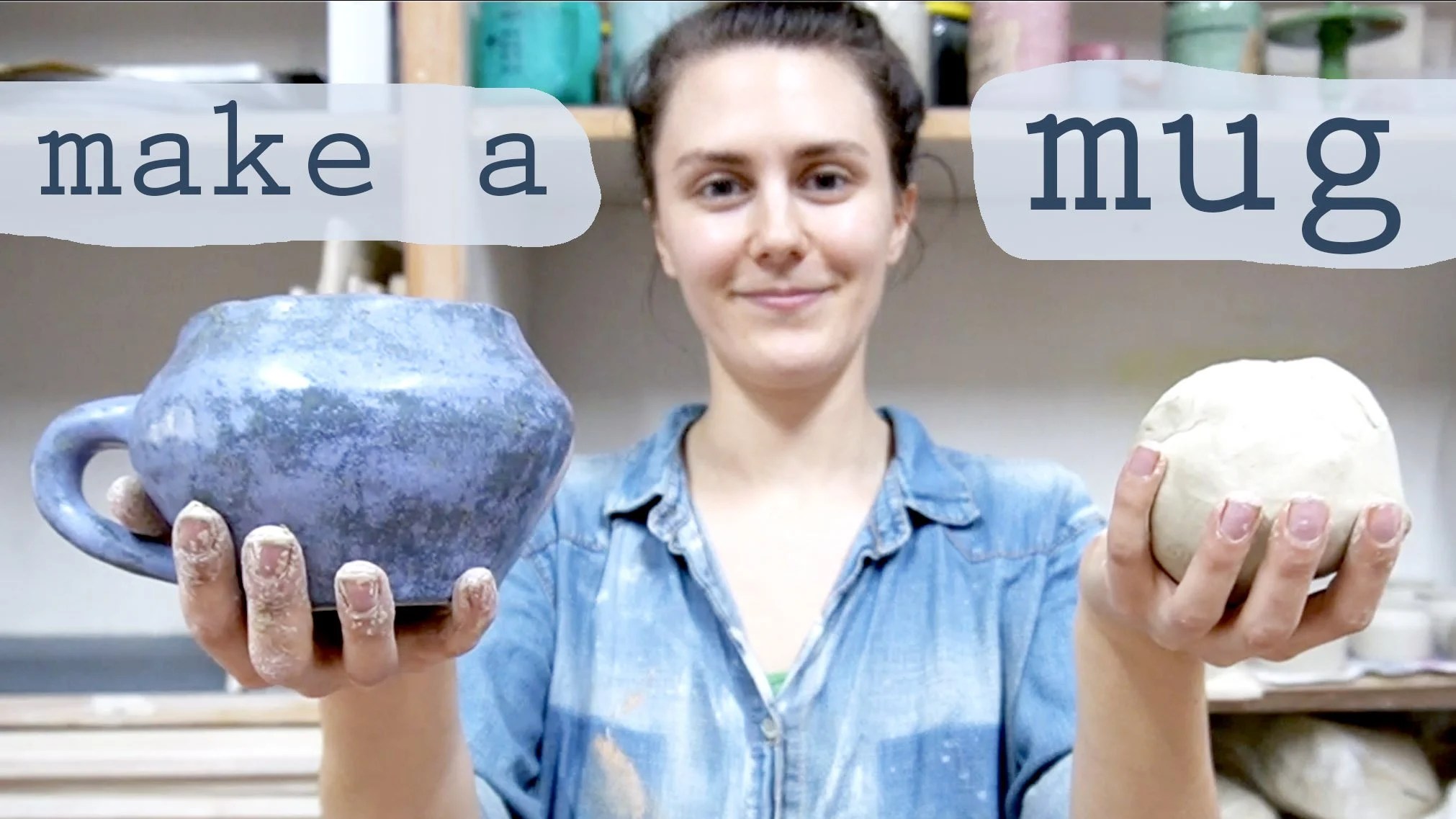 Make a Clay Mug Handbuilding Pottery for Beginners Mia Mueller