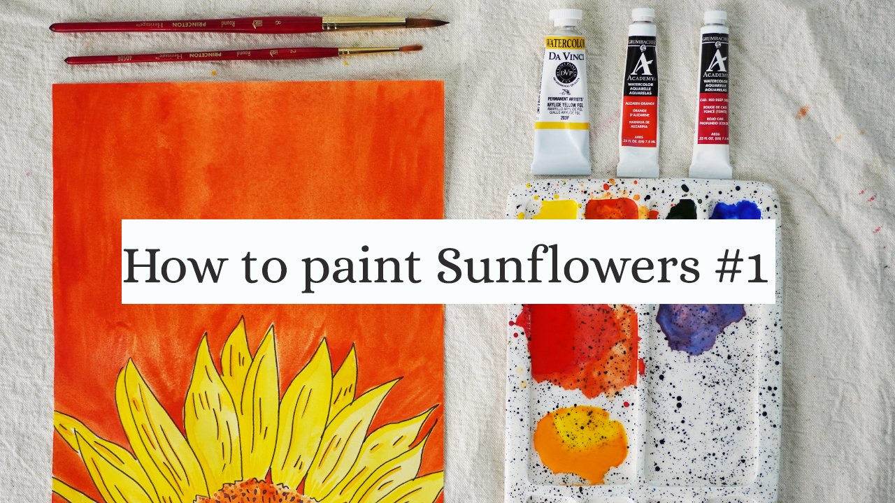Sunflower Watercolor Painting Tutorial, How to Paint Flowers for