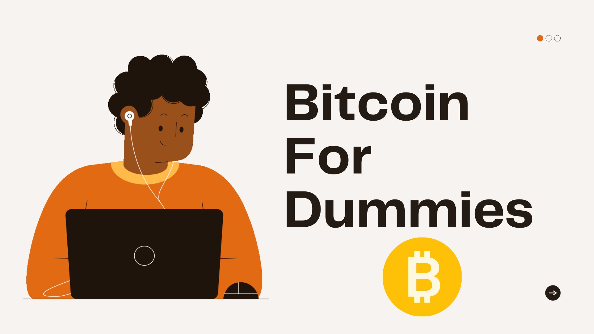 Bitcoin For Dummies What is Bitcoin and How to Start Investing