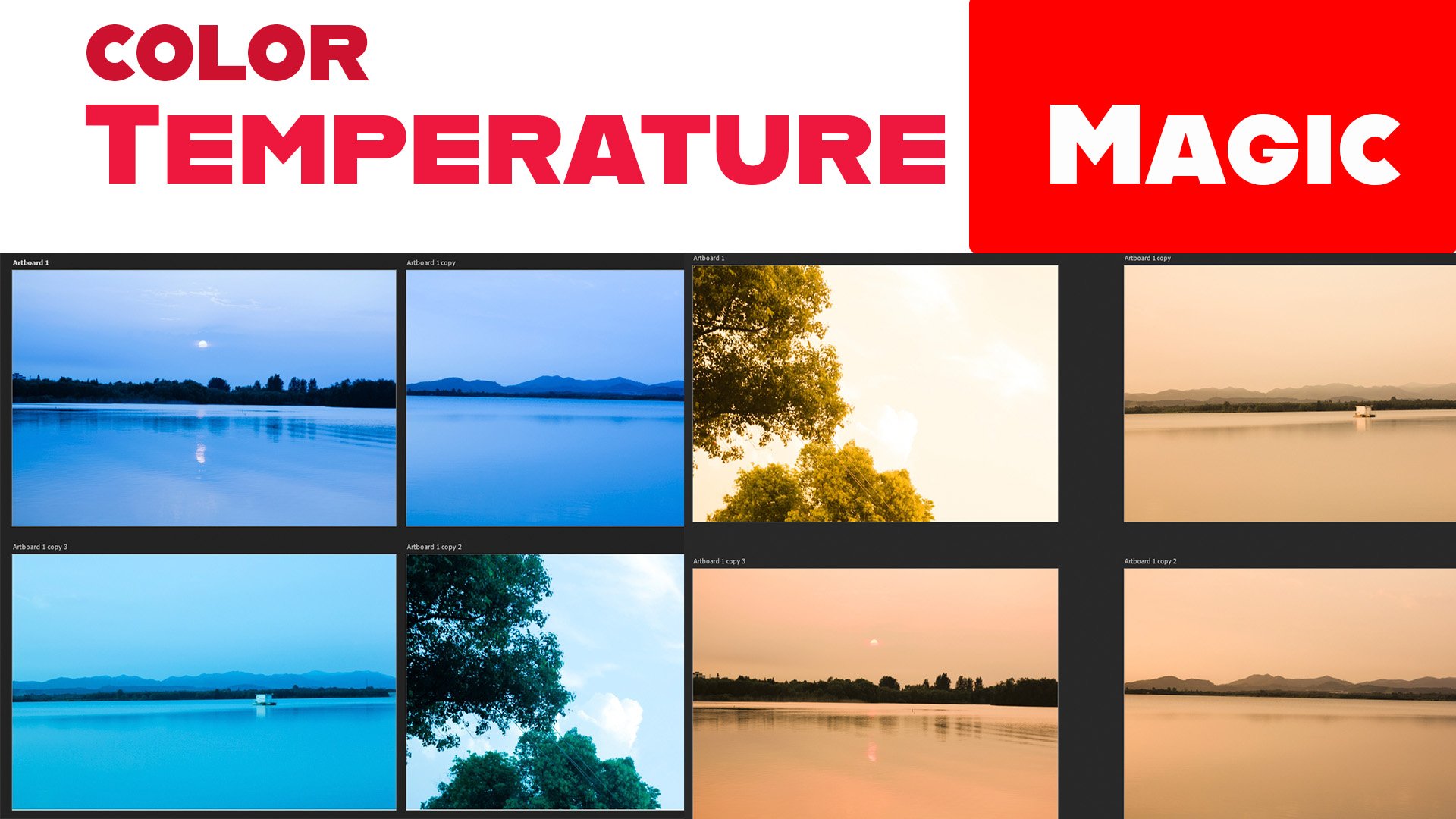 Photo Editing Edit Color Temperature and See Magic in Photography