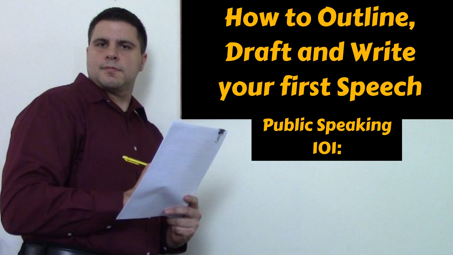 How to Outline and Write your First Speech (Public Speaking 101