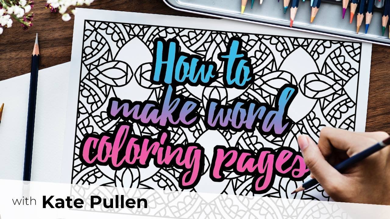 How to Create Word Coloring Pages for Free (The NonDesigners Guide