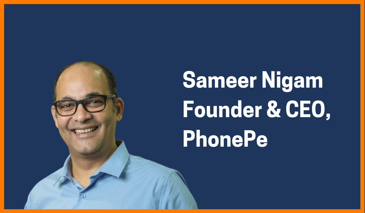 Sameer Nigam Biography Founder & CEO of PhonePe Education